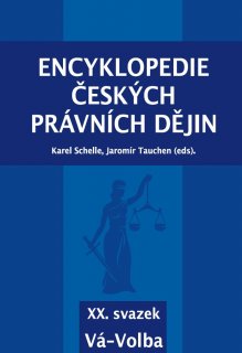 Encyklopedie českých právních dějin, XX. svazek Vá-Volba