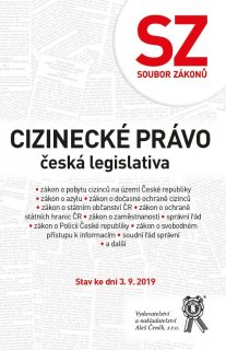Soubor zákonů. Cizinecké právo – česká legislativa. Stav ke dni 3. 9. 2019