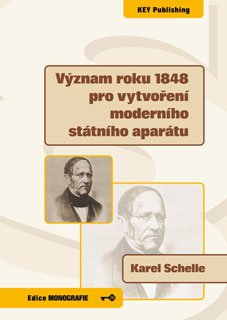 Význam roku 1848 pro vytvoření moderního státního aparátu