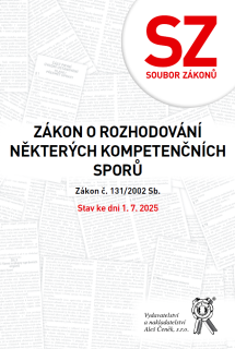 Soubor zákonů – Zákon č. 131/2002 Sb., o rozhodování některých kompetenčních sporů