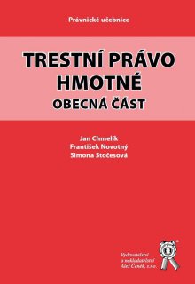 Trestní právo hmotné. Obecná část