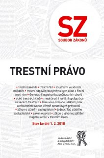 Soubor zákonů. Trestní právo - Stav ke dni 1.2.2018