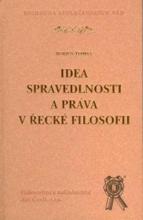 Idea spravedlnosti a práva v řecké filosofii