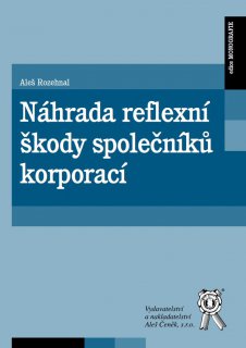 Náhrada reflexní škody společníků korporací