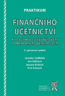 Praktikum finančního účetnictví k osvojení postupů účtování v obch. společnostech, 2. vydání