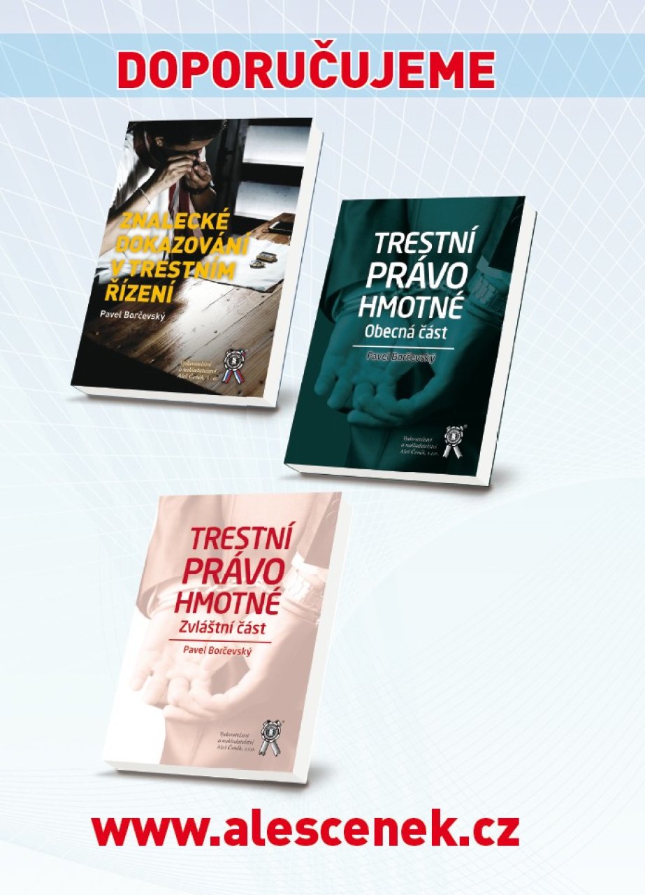 Dokazování v trestním řízení. Trestněprávní a kriminalistické aspekty