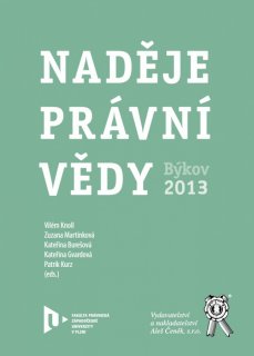 Naděje právní vědy. Býkov 2013