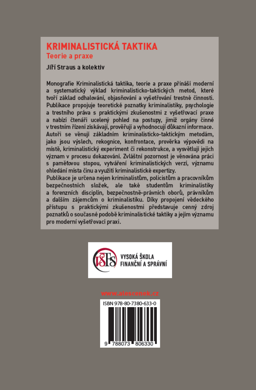 KRIMINALISTICKÁ TAKTIKA. Teorie a praxe