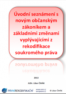 Nový občanský zákoník - všechny přednášky JUDr. Libora Čiháka