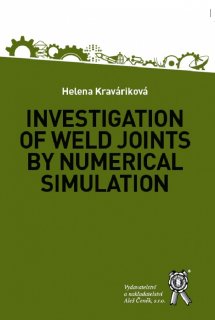 Investigation of Weld Joints by Numerical Simulation