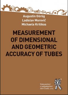 Measurement of dimensional and geometric accuracy of tubes