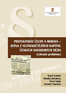 Protektorát Čechy a Morava - jedna z nejtragičtějších kapitol českých novodobých dějin