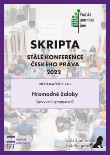 Skripta SKČP: Hromadné žaloby (pracovní sympozium)