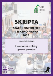 Skripta SKČP: Hromadné žaloby (pracovní sympozium)