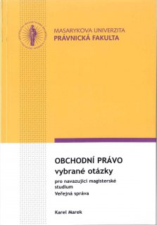 Obchodní právo - vybrané otázky pro navazující magisterské studium