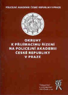 Okruhy k přijímacímu řízení na Policejní akademii ČR v Praze