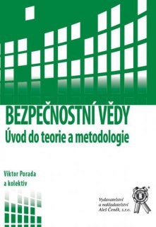 Bezpečnostní vědy - Úvod do teorie a metodologie