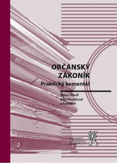 Občanský zákoník - Praktický komentář - 2 svazky