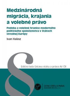 Medzinárodná migrácia, krajania a volebné právo