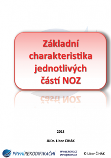 Nový občanský zákoník - přednáška: Základní charakteristika jednotlivých částí