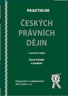 Praktikum českých právních dějin, 3. vydání