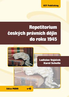 Repetitorium českých právních dějin do roku 1945