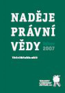 Naděje právní vědy. Býkov 2007