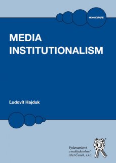 Media Institutionalism