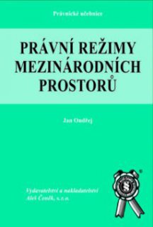 Právní režimy mezinárodních prostorů