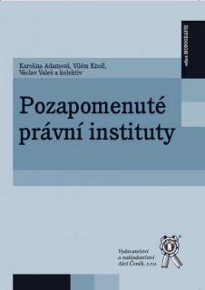 Pozapomenuté právní instituty