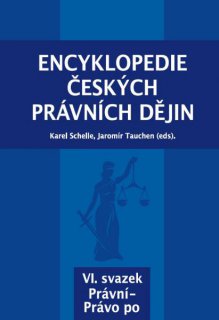 Encyklopedie českých právních dějin, VI. svazek Právní - Právo po