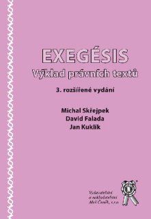 Exegésis. Výklad právních textů, 3. vydání