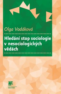 Hledání stop sociologie v nesociologických vědách