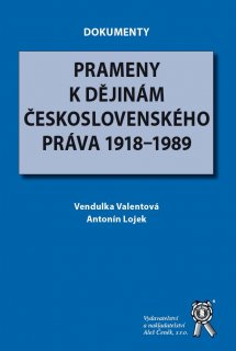 Prameny k dějinám československého práva 1918–1989