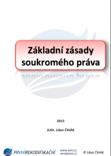 Nový občanský zákoník - přednáška: Základní zásady soukromého práva