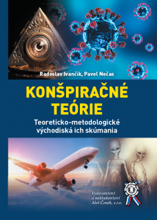 Konšpiračné teórie. Teoreticko-metodologické východiská ich skúmania