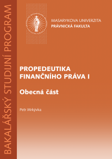 Propedeutika finančního práva I.Obecná část