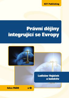 Právní dějiny integrující se Evropy