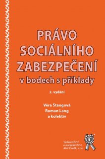 Právo sociálního zabezpečení v bodech s příklady, 2. vyd.