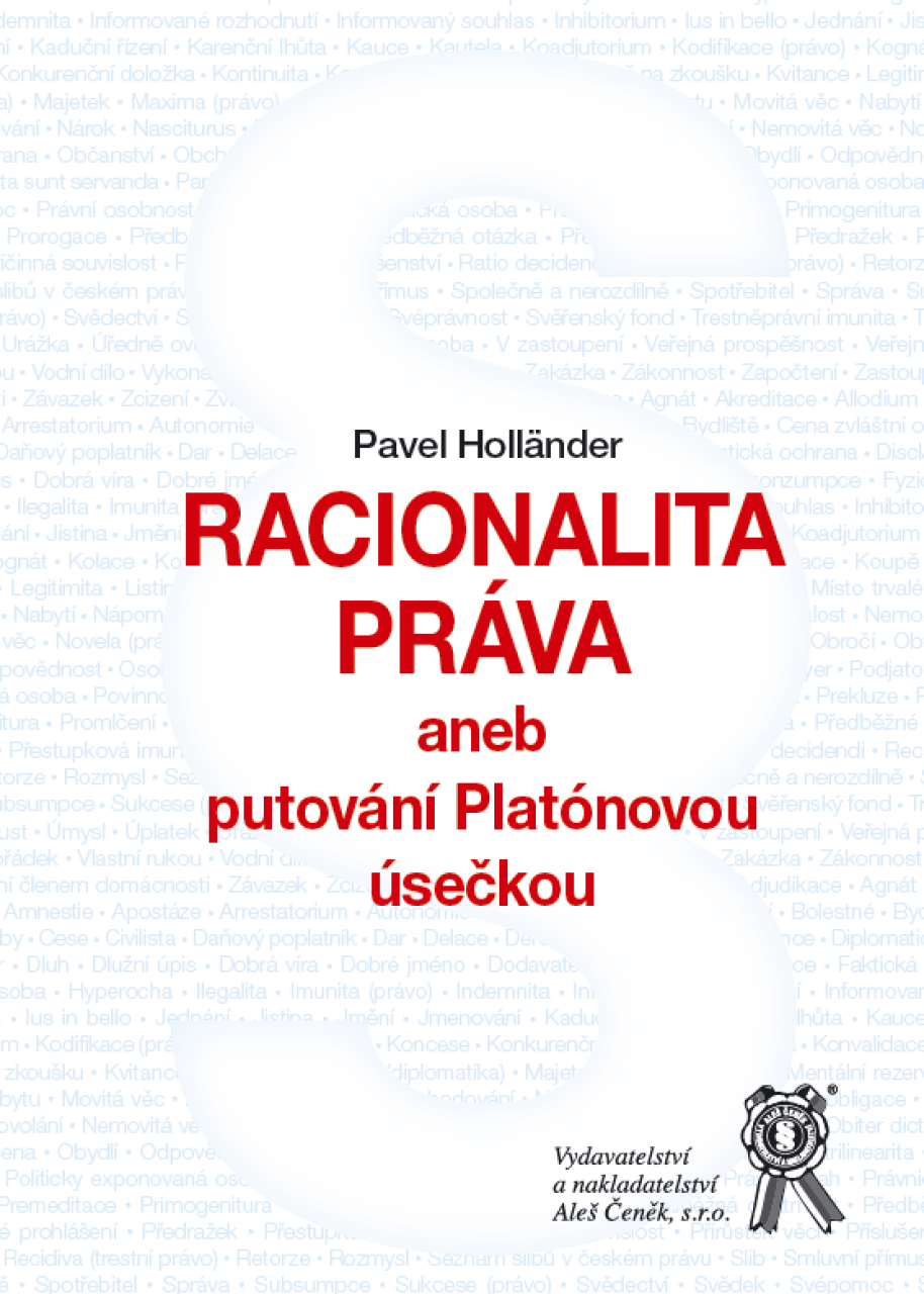 RACIONALITA PRÁVA aneb putování Platónovou úsečkou