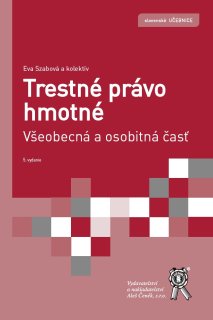 Trestné právo hmotné. Všeobecná a osobitná časť, 5. vydanie