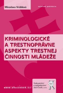 Kriminologické a trestnoprávne aspektytrestnej činnosti mládeže.pdf