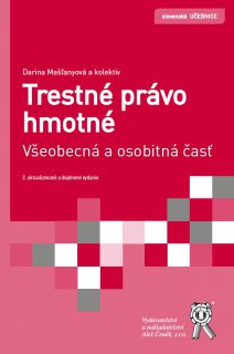 Trestné právo hmotné. Všeobecná a osobitná časť, 2. vydanie