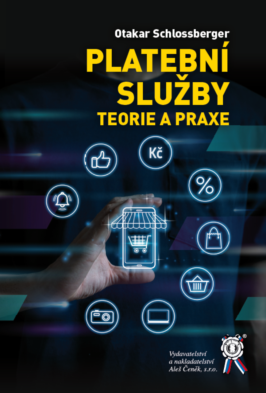 Platební služby. Teorie a praxe