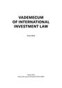 Vademecum of International Investment Law