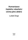 Humanizace českého vězeňství očima jeho aktérů