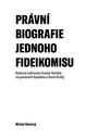 Právní biografie jednoho fideikomisu